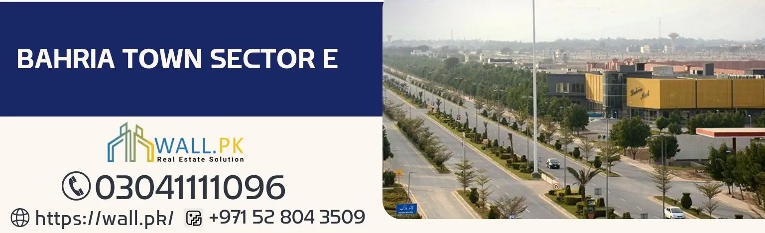 Bahria Town Sector E