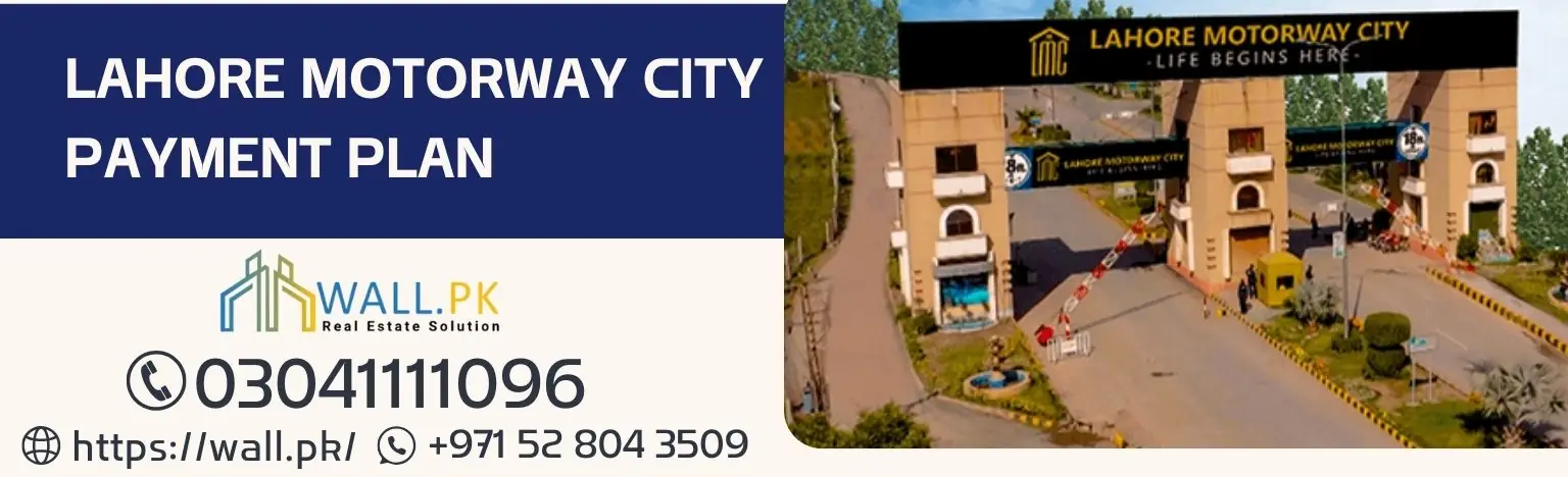 Lahore Motorway City Payment Plan | Plots for sale