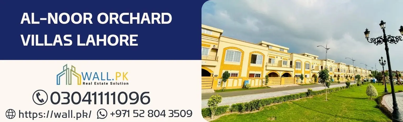 Al-Noor Orchard Villas Lahore — Location, Prices & Payment Plan